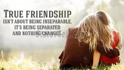 Nothing change in friendship
