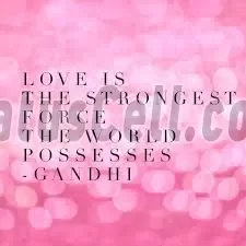 LOVE Force-Mahatma Gandhi