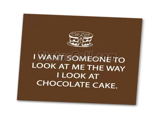 Chocolate cake-funny love quote