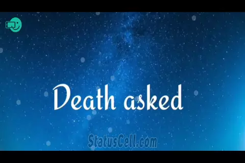 Death ask Life-Inspirational